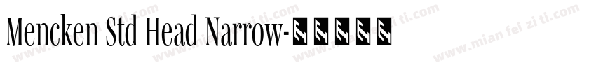 Mencken Std Head Narrow字体转换